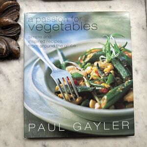 Cookbook: A passion for vegetables by Paul Gayler